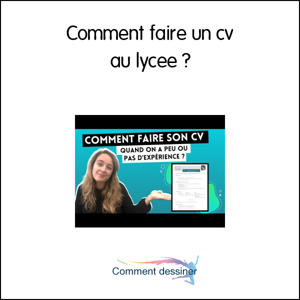 Comment faire un cv au lycée